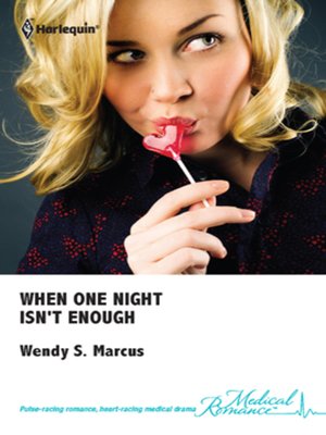 cover image of When One Night Isn't Enough